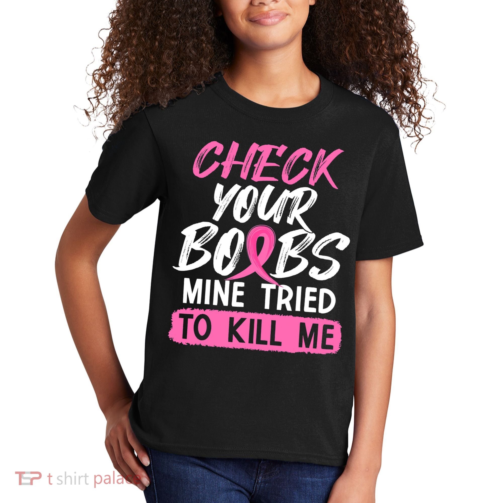 Check Your Boobs Mine Tried To Kill Me Breast Cancer Warrior Kids T-Shirt