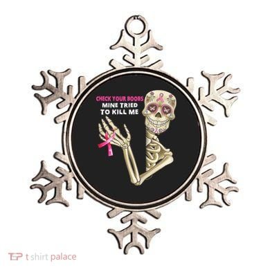 Check Your Boobs Mine Tried To Kill Me Sugar Skull Skeleton Ornament