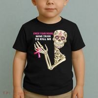 Check Your Boobs Mine Tried To Kill Me Sugar Skull Skeleton Toddler T-Shirt thumb 2