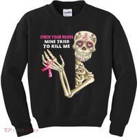 Check Your Boobs Mine Tried To Kill Me Sugar Skull Skeleton Kids Sweatshirt thumb 0