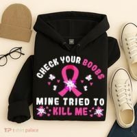 Check Your Boobs Mine Tried To Kill Me Hoodie thumb 4