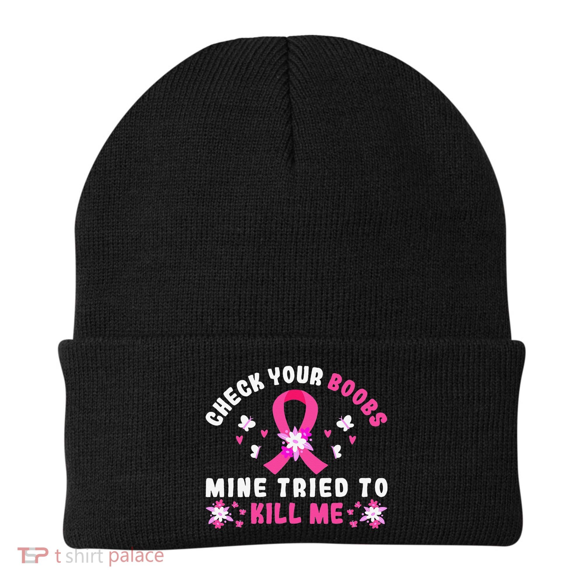 Check Your Boobs Mine Tried To Kill Me Beanie