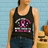 Check Your Boobs Mine Tried To Kill Me Women's Tank Top thumb 2