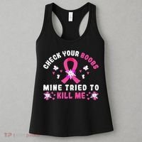 Check Your Boobs Mine Tried To Kill Me Women's Tank Top thumb 3