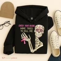 Check Your Boobs Mine Tried To Kill Me Skeleton Hoodie thumb 4