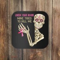 Check Your Boobs Mine Tried To Kill Me Skeleton Coaster thumb 0