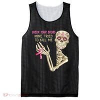 Check Your Boobs Mine Tried To Kill Me Skeleton Mesh Reversible Basketball Jersey Tank thumb 0