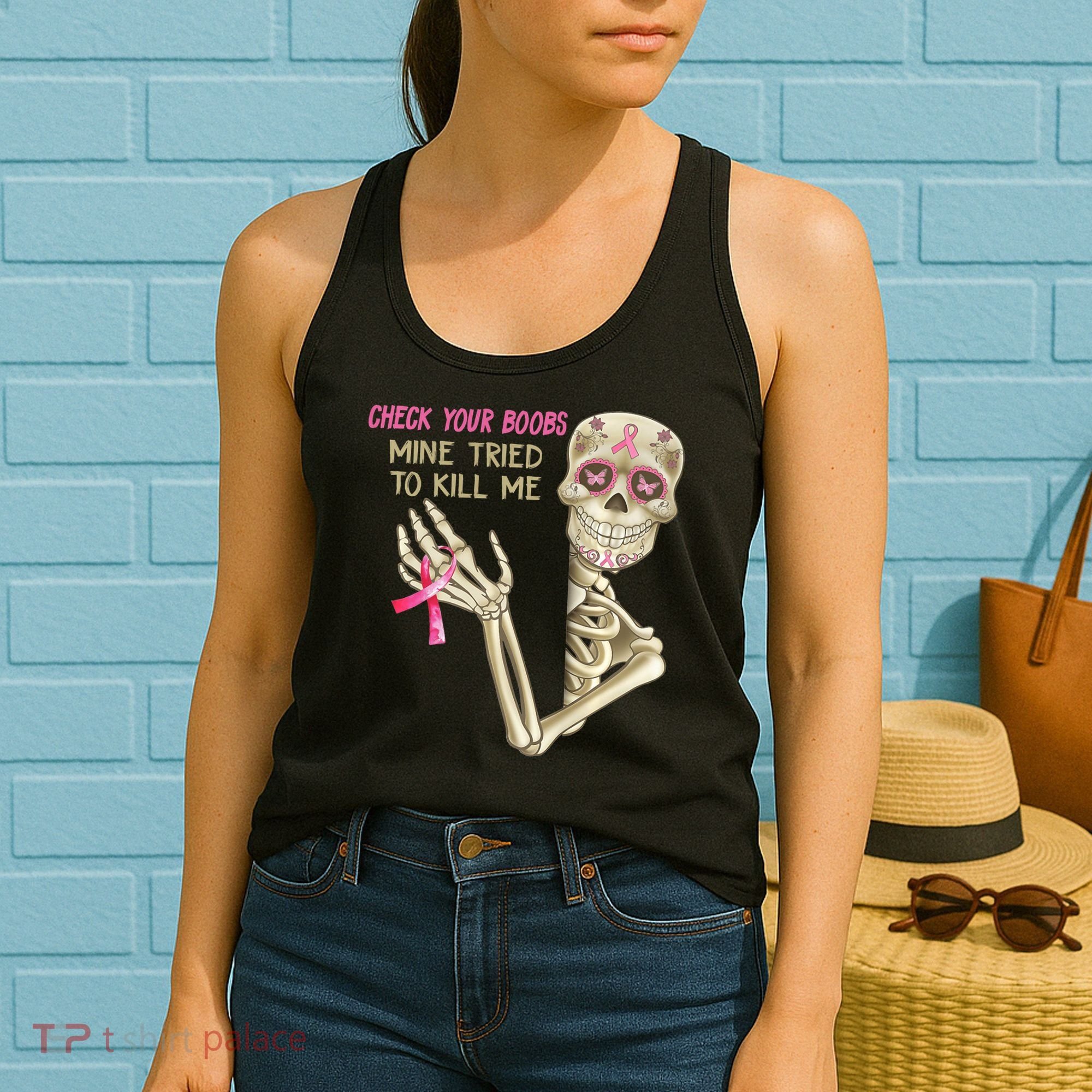 Check Your Boobs Mine Tried To Kill Me Skeleton Women's Tank Top
