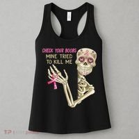 Check Your Boobs Mine Tried To Kill Me Skeleton Women's Tank Top thumb 3