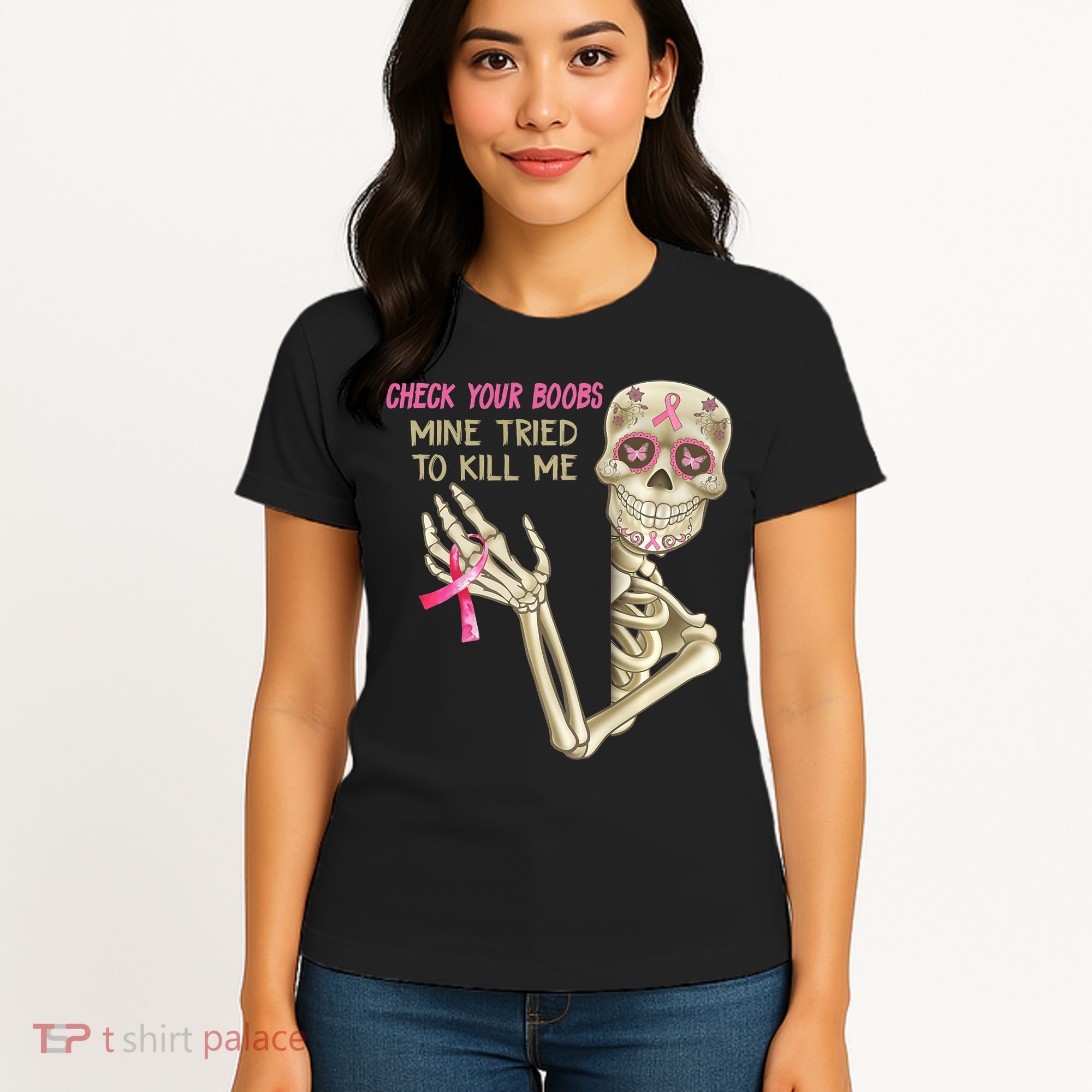Check Your Boobs Mine Tried To Kill Me Skeleton Women's T-Shirt