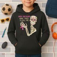 Check Your Boobs Mine Tried To Kill Me Skeleton Kids Hoodie thumb 2