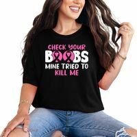 Check Your Boobs Mine Tried To Kill Me Comfort Colors T-Shirt thumb 0