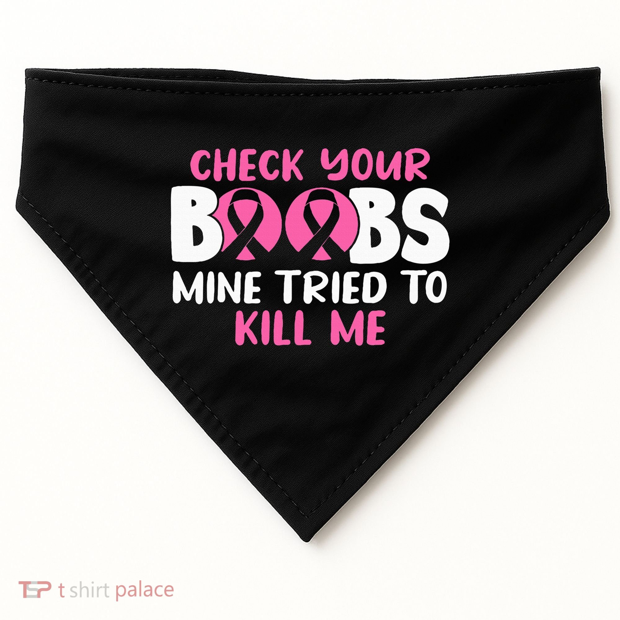 Check Your Boobs Mine Tried To Kill Me USA-Made Doggie Bandana
