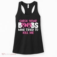 Check Your Boobs Mine Tried To Kill Me Women's Tank Top thumb 0