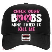 Check Your Boobs Mine Tried To Kill Me Hat thumb 0