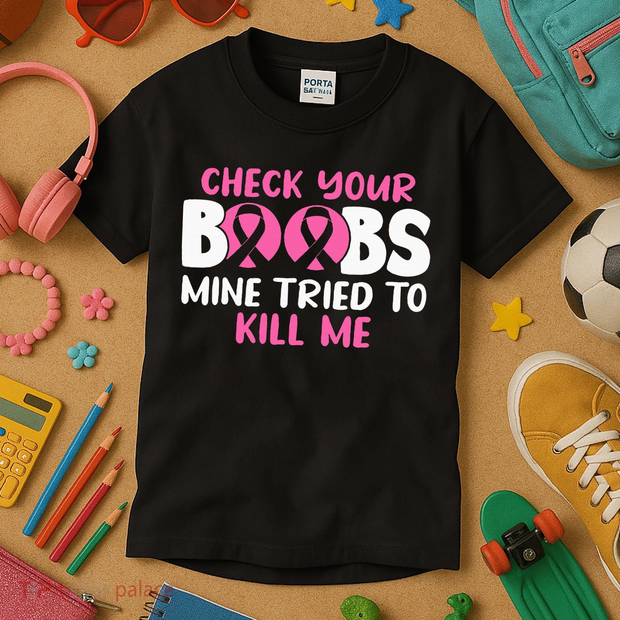 Check Your Boobs Mine Tried To Kill Me Kids T-Shirt