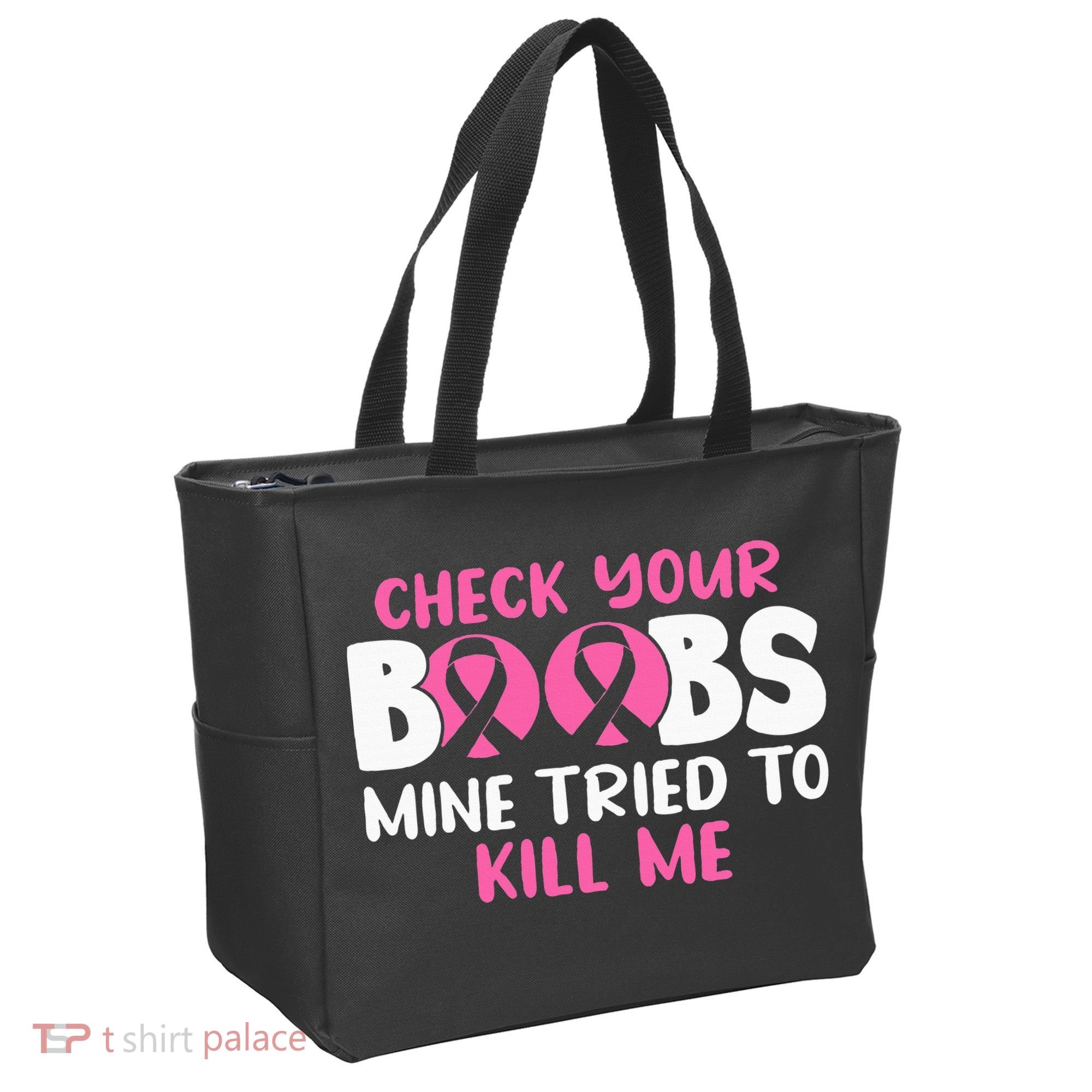 Check Your Boobs Mine Tried To Kill Me Tote Bag