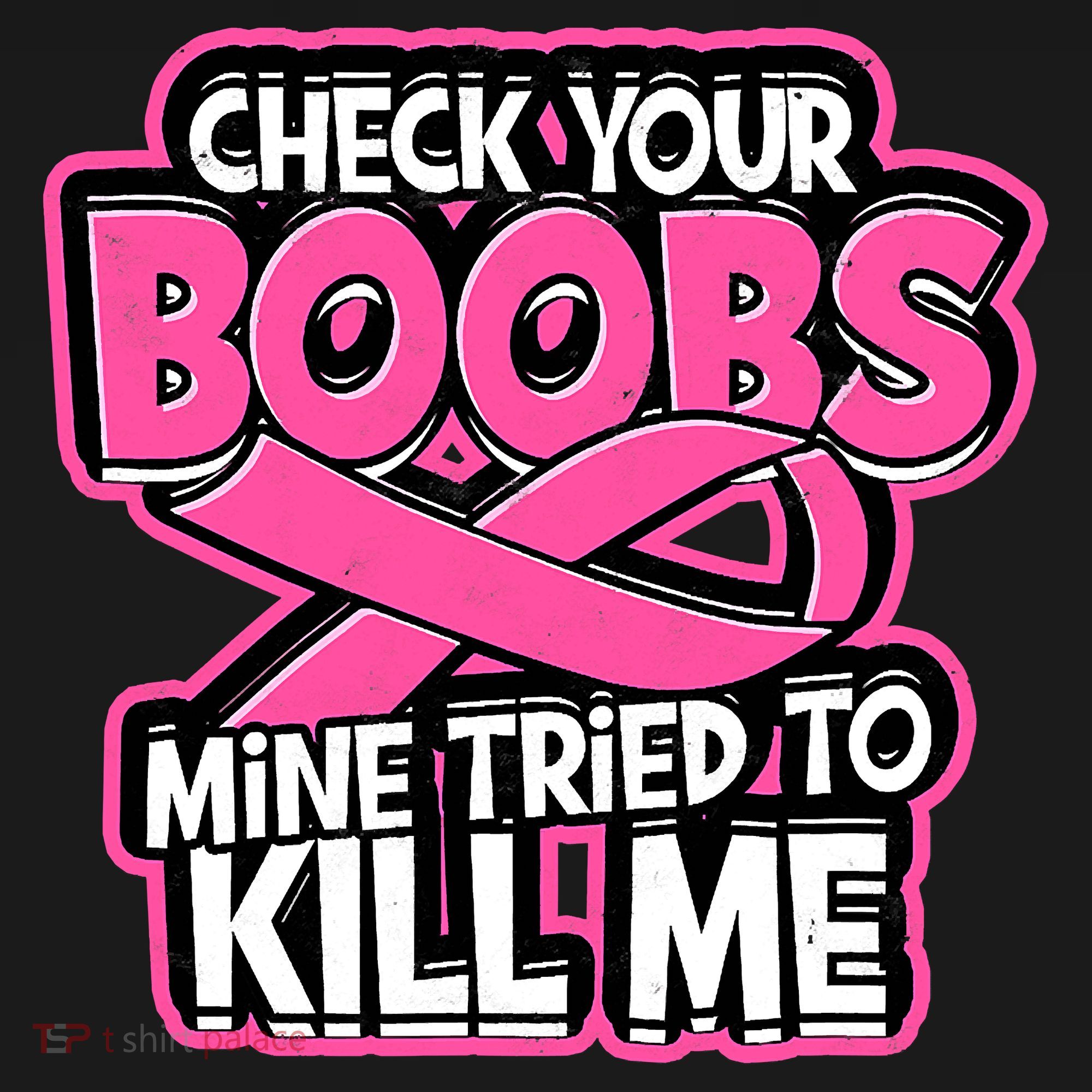 Check Your Boobs Mine Tried To Kill Me Breast Cancer Women's Hoodie