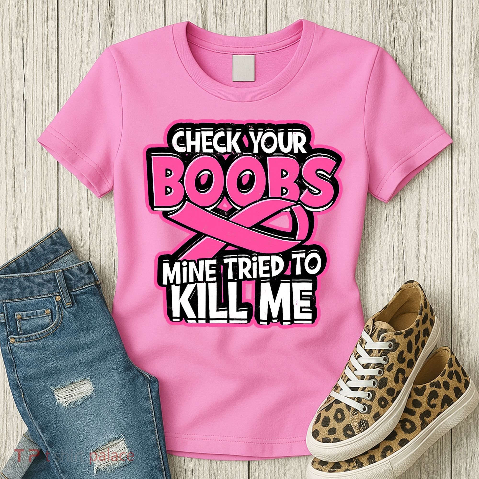 Check Your Boobs Mine Tried To Kill Me Breast Cancer Women's T-Shirt