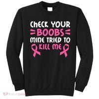 Check Your Boobs Mine Tried To Kill Me Ribbon Sweatshirt thumb 0