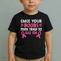 Check Your Boobs Mine Tried To Kill Me Ribbon Toddler T-Shirt thumb 2