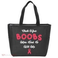 Check Your Boobs Mine Tried To Kill Me Breast Cancer Tote Bag thumb 0