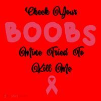 Check Your Boobs Mine Tried To Kill Me Breast Cancer Santa Hat thumb 1
