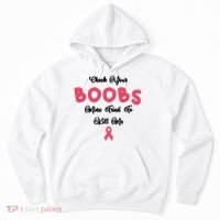 Check Your Boobs Mine Tried To Kill Me Breast Cancer Hoodie thumb 0