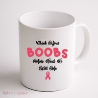 Check Your Boobs Mine Tried To Kill Me Breast Cancer Coffee Mug thumb 1