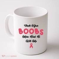 Check Your Boobs Mine Tried To Kill Me Breast Cancer Coffee Mug thumb 0