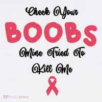 Check Your Boobs Mine Tried To Kill Me Breast Cancer Women's Hoodie thumb 2