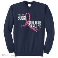 Check Your Boobs Mine Tried To Kill Me Pink Ribbon Heart Breast Cancer Sweatshirt thumb 0