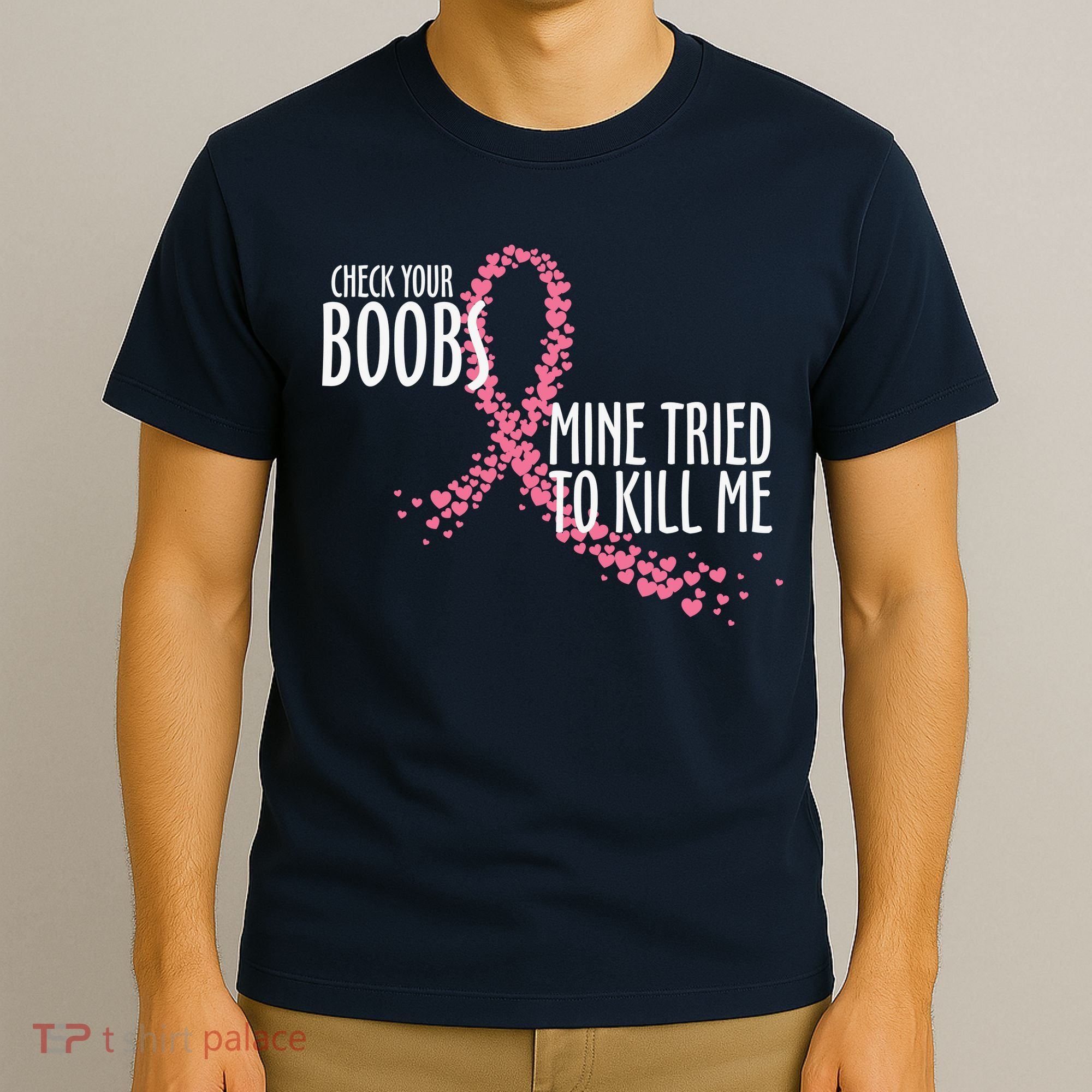 Check Your Boobs Mine Tried To Kill Me Pink Ribbon Heart Breast Cancer T-Shirt