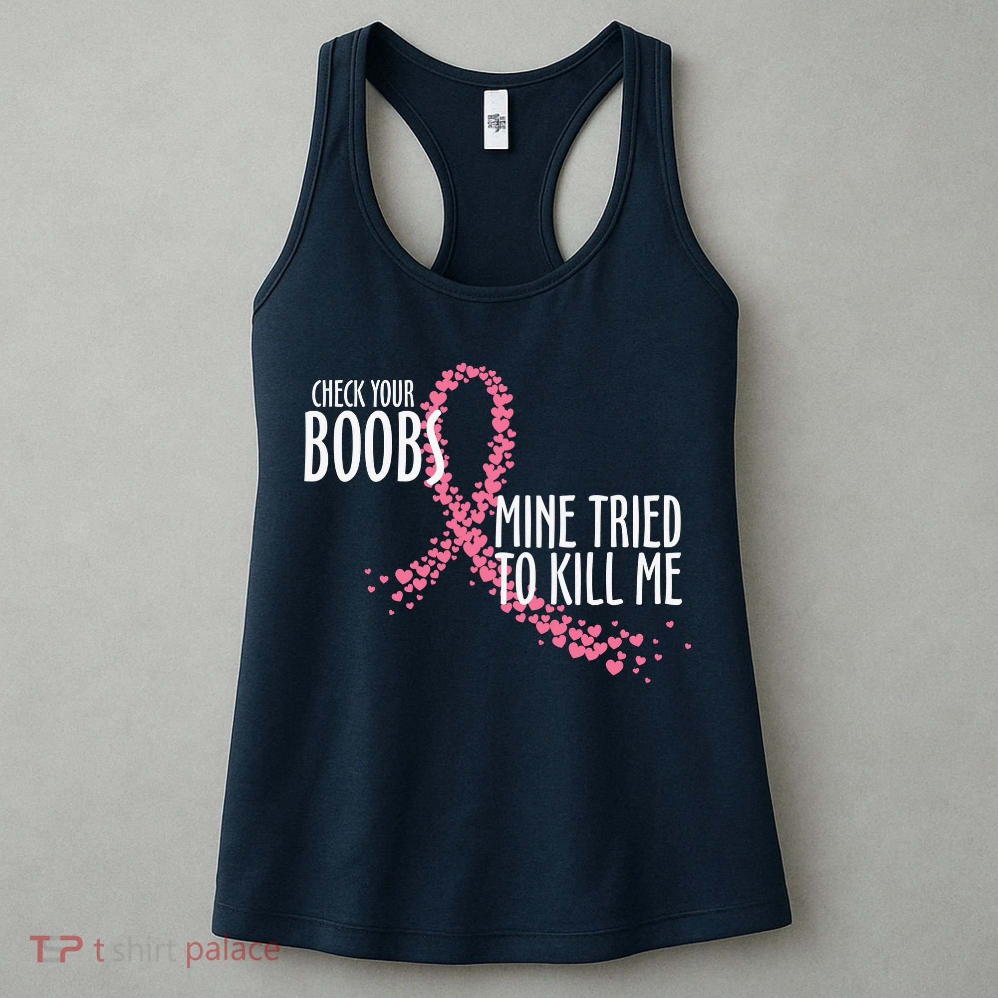 Check Your Boobs Mine Tried To Kill Me Pink Ribbon Heart Breast Cancer Women's Tank Top