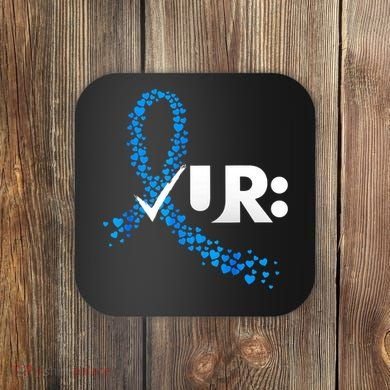 Check Your Colon Colorectal Cancer Awareness Coaster