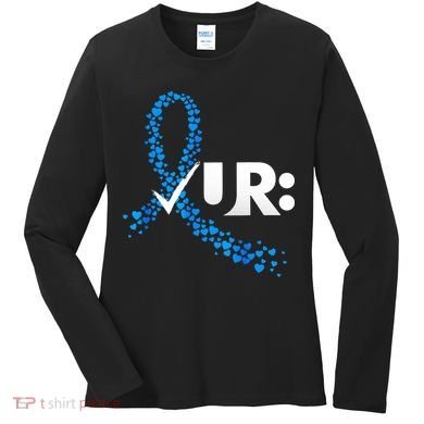 Check Your Colon Colorectal Cancer Awareness Women's Long Sleeve Shirt
