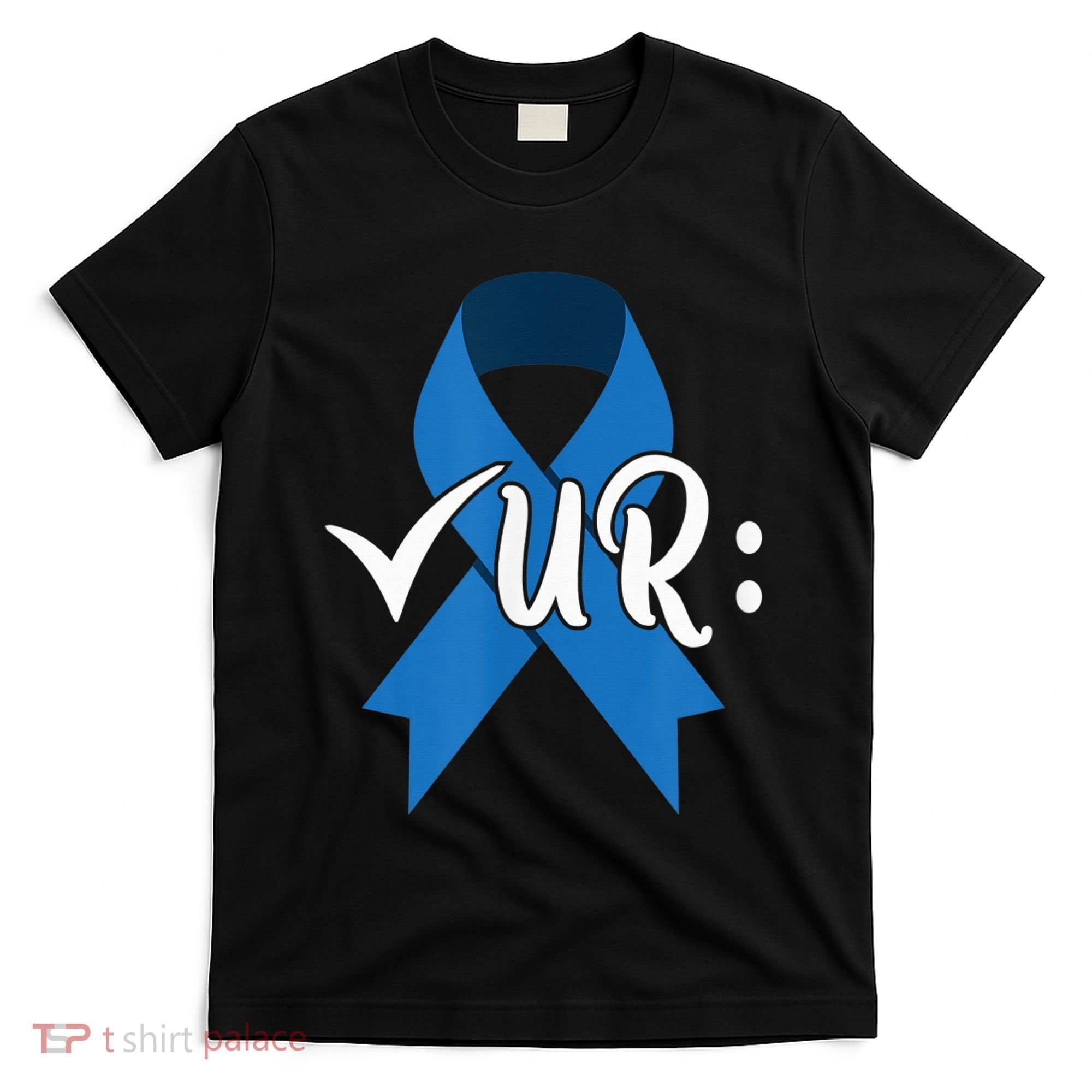 Check Your Colon Colorectal Cancer Awareness T-Shirt