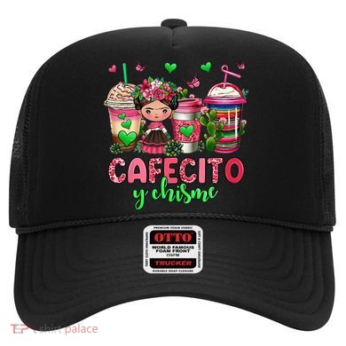 Cafecito Y Chisme Funny Spanish Mexican Coffee Lover Hat