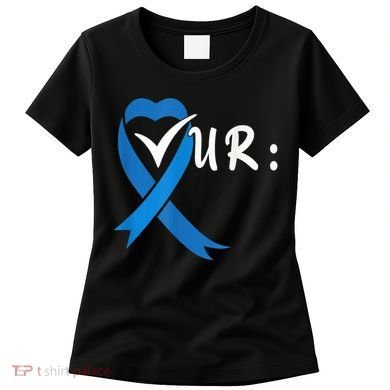 Check Your Colon Colorectal Cancer Awareness Women's T-Shirt
