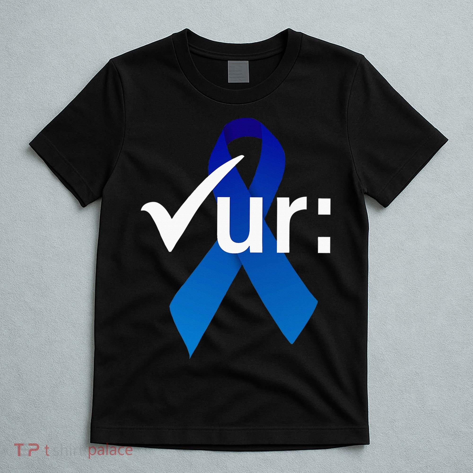 Check Your Colon Colorectal Cancer Awareness Blue Ribbon T-Shirt