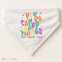 Cute You Can Do Hard Things #School Testing USA-Made Doggie Bandana thumb 0