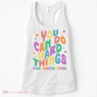 Cute You Can Do Hard Things #School Testing Women's Tank Top thumb 0