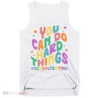 Cute You Can Do Hard Things #School Testing Tank Top thumb 0