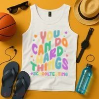 Cute You Can Do Hard Things #School Testing Tank Top thumb 4