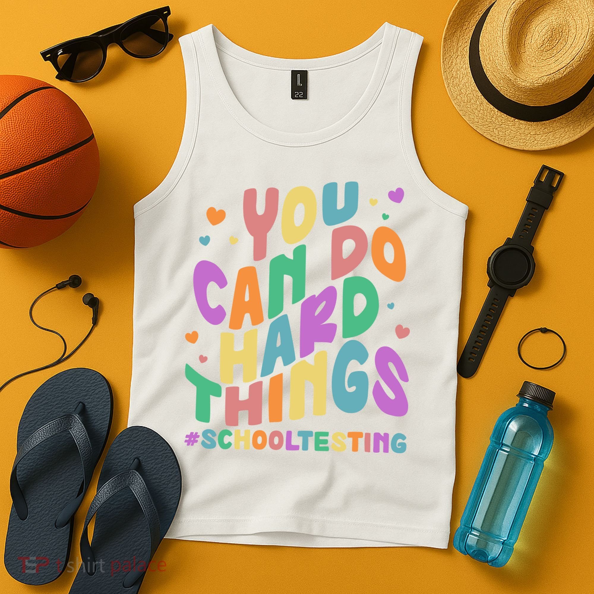 Cute You Can Do Hard Things #School Testing Tank Top