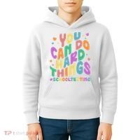 Cute You Can Do Hard Things #School Testing Kids Hoodie thumb 4