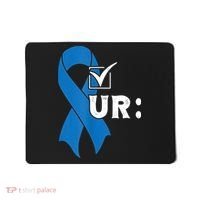 Check Your Colon Colonoscopies Colon Cancer Awareness Mousepad thumb 0