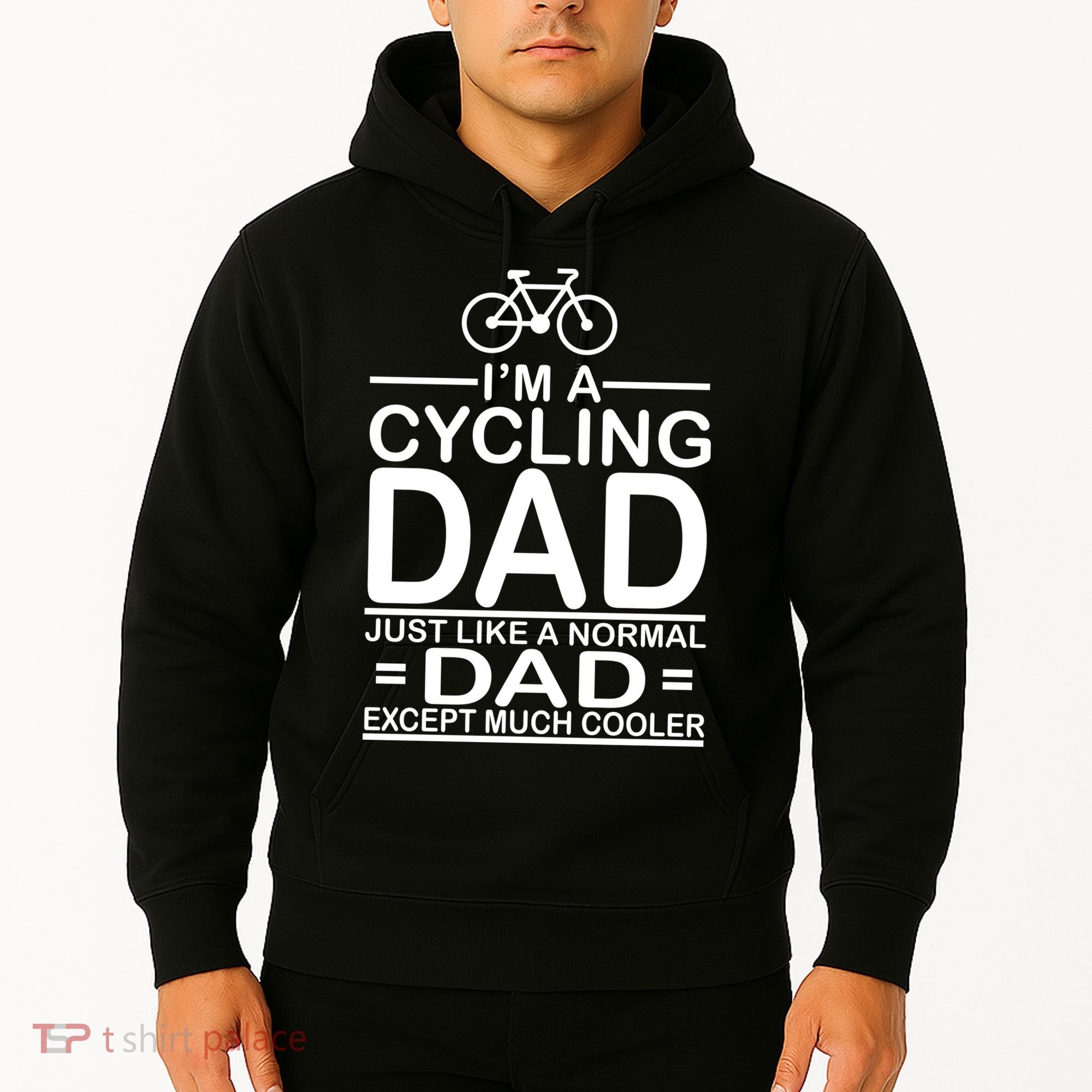 Cycling Dad , Like Normal Dad Except Much Cooler Hoodie