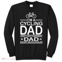 Cycling Dad , Like Normal Dad Except Much Cooler Sweatshirt thumb 0