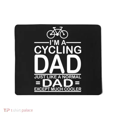 Cycling Dad , Like Normal Dad Except Much Cooler Mousepad